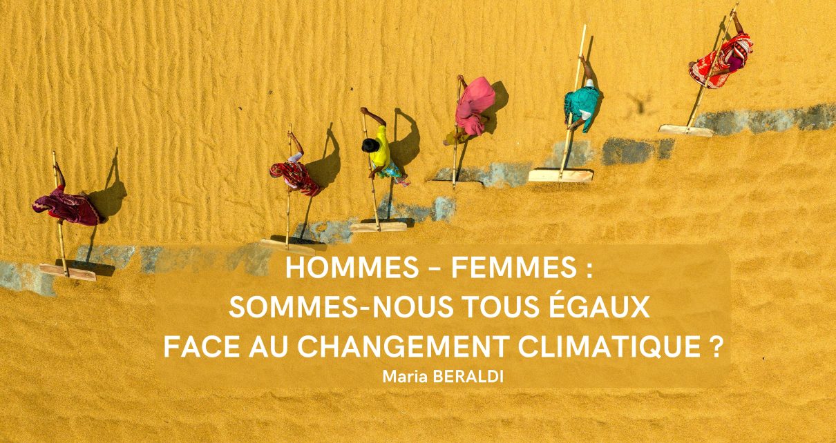 Hommes – femmes : sommes-nous tous égaux face au changement climatique ?