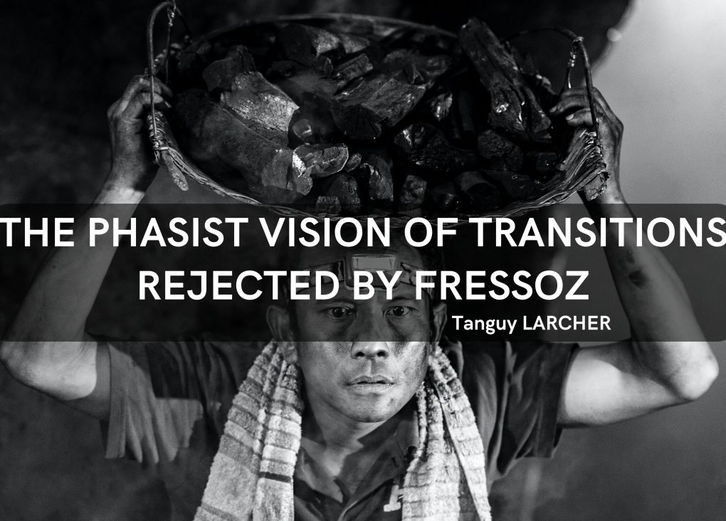 The phasist vision of transitions rejected by Fressoz