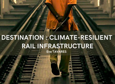 Destination: climate-resilient rail infrastructure