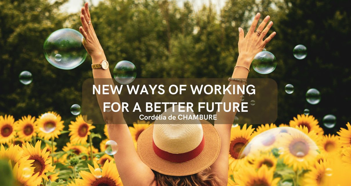 New ways of working for a better future