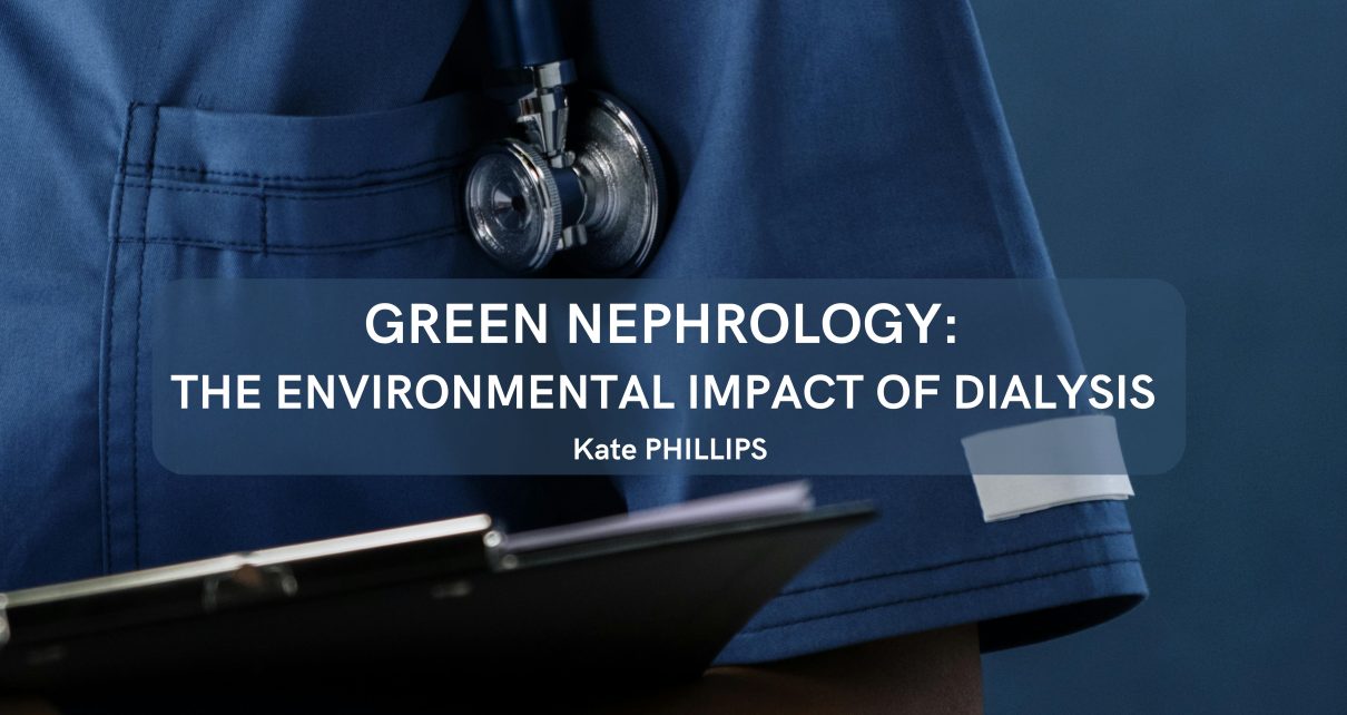 Green Nephrology: The Environmental Impact of Dialysis